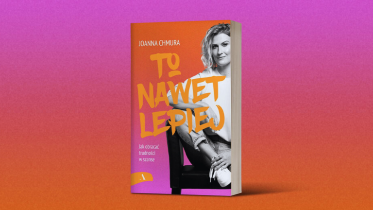 Joanna Chmura, to nawet lepiej, książka, recenzja